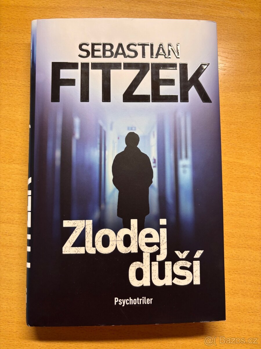 Nová kniha Zloděj duší Psychotriler Sebastian Fitzek