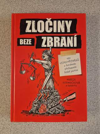 Marie Formáčková - Zločiny beze zbraní