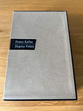 Franz Kafka: Dopisy Felici (číslovaný výtisk)