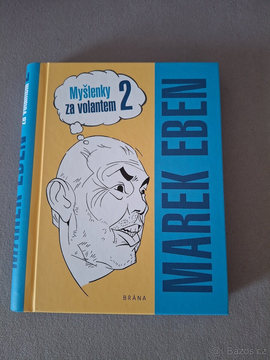Myšlenky za volantem 2 Marek Eben