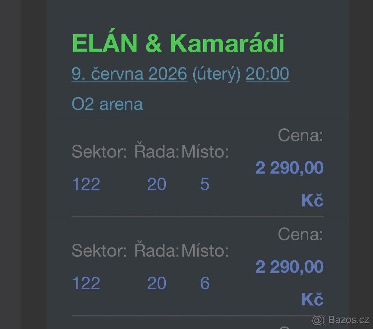 2 vstupenky Elán a kamarádi Praha 9.6.