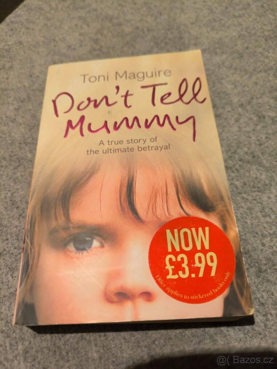 Don' t tell mummy - Toni Maguire