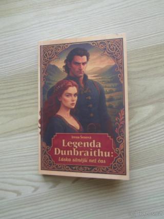 Irena Šenová - Legenda Dunbraithu: Láska silnější než čas