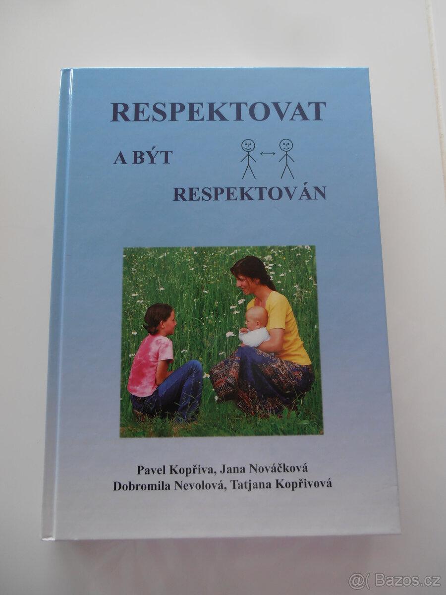 Respektovat a být respektován