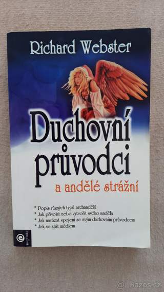 Duchovní průvodci a andělé strážní (Richard Webster)