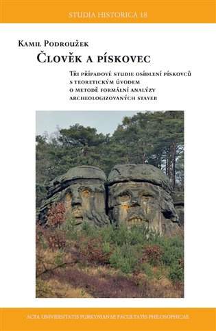 Člověk a pískovec - Podroužek Kamil