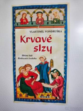 Vondruška Krvavé slzy